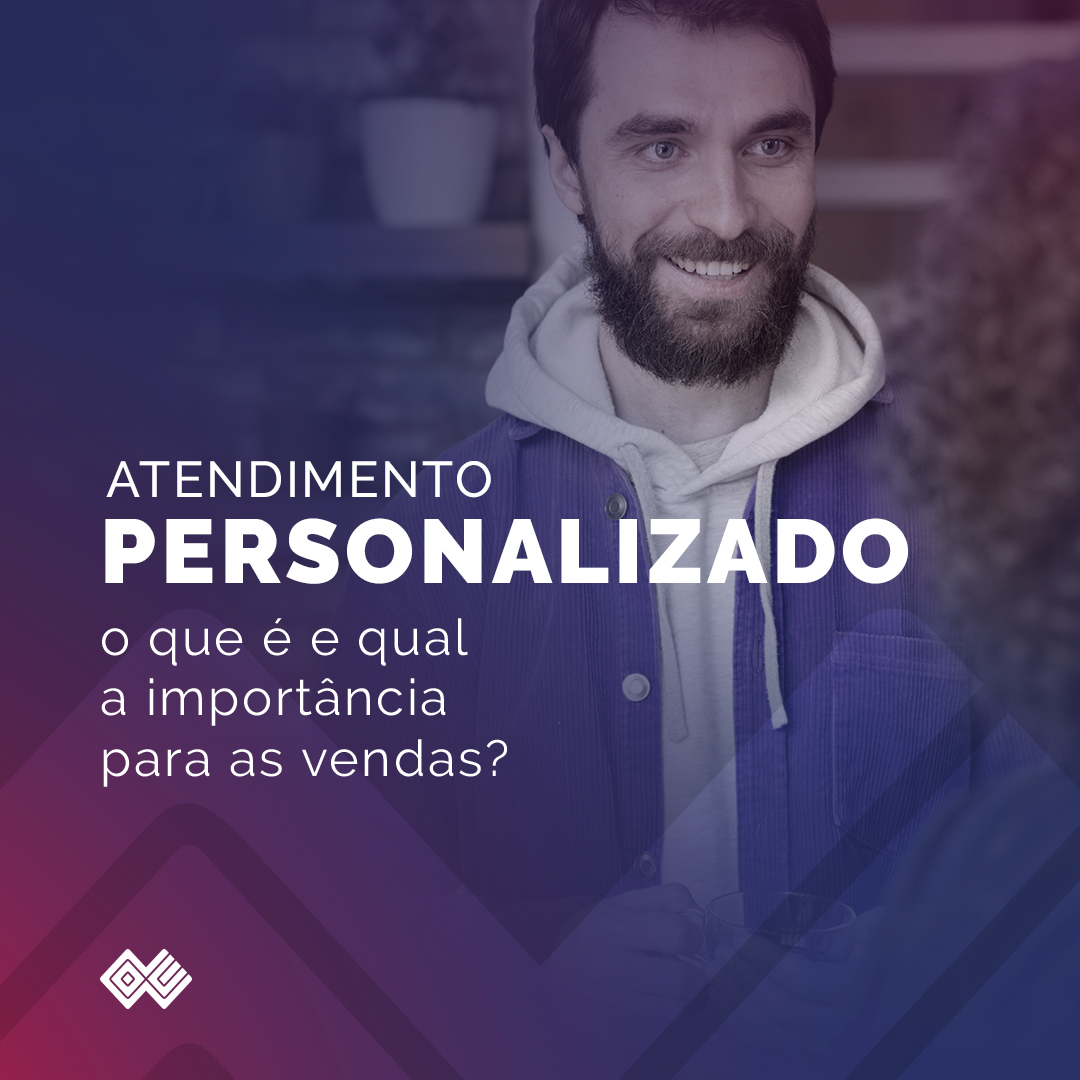 ATENDIMENTO PERSONALIZADO