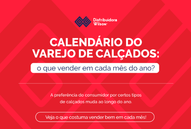 CALENDARIO DE VAREJO DE CALÇADOS